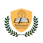 Канал Reformed Baptist Channel